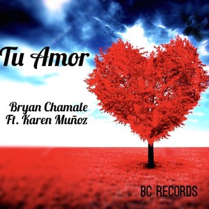 Tu Amor (feat. Karen Muñoz)