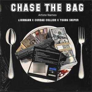 Chase The Bag (feat. Young Sniper & Cordae Collide) (Explicit)