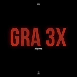 GRA 3X (Explicit)
