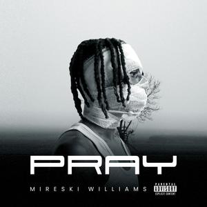 Pray (Explicit)