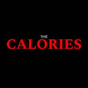 The Calories (Explicit)