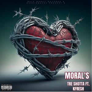 Moral's (feat. TRE SHOTTAH)