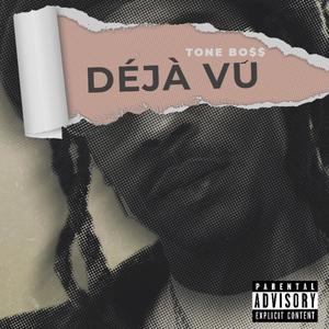 Déjà vu (Explicit)