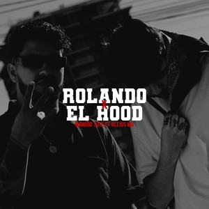 Rolando por el Hood (Explicit)