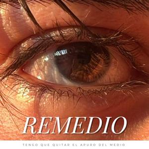 Remedio (feat. M - Deejay) (Explicit)