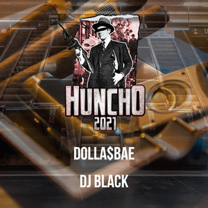 Huncho 2021 (Explicit)