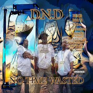 No Time Wasted (Explicit)