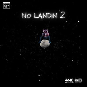 No Landin 2 (Explicit)