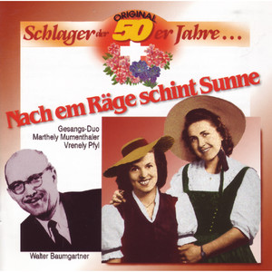 Original Schlager Der 50er Jahre... (Nach Em Räge Schint Sunne)