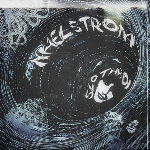Maelstrom (Explicit)