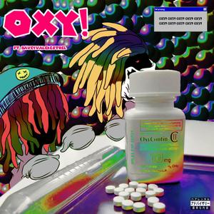 Oxy! (feat. davyvalekestrel) [Explicit]