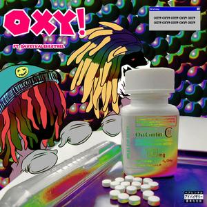 Oxy! (feat. davyvalekestrel) (Explicit)