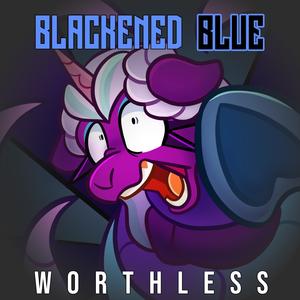 Worthless (feat. DarkNightPrincess)