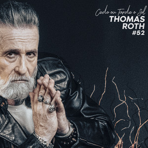 Thomas Roth - Cedo Ou Tarde, O Sol