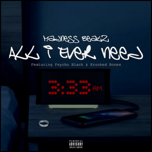 All I Ever Need (Explicit)