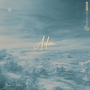 Adom(feat. Mimi)