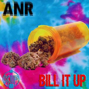 Bill It Up (Explicit)