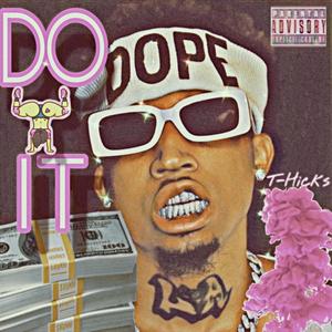 Do It (Speaker K Dedication) [Explicit]