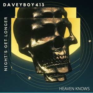 Night's Get Longer (feat. Heaven Knows)