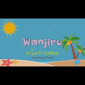 WANJIRU (feat. CALIBAR)