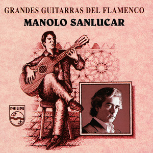 Manolo Sanlúcar - Que Garbosa Va En La Jaca (Fandango De Santa Barbara)