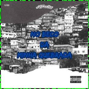 NO BECO DA MINHA QUEBRADA (Explicit)