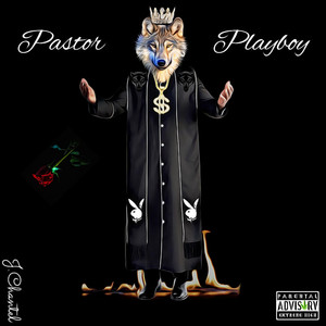 Pastor Playboy (Explicit)