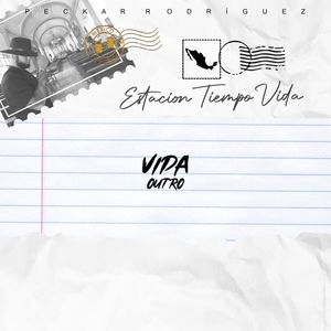 Vida (Outro) (Estaciòn, Tiempo, Vida) [Explicit]