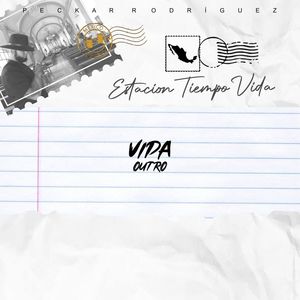 Vida (Outro) (Estaciòn, Tiempo, Vida) (Explicit)