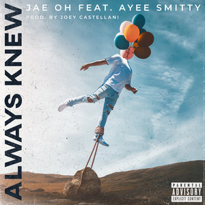 Always Knew (Explicit)