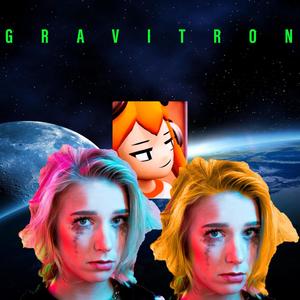 GRAVITRON (Explicit)