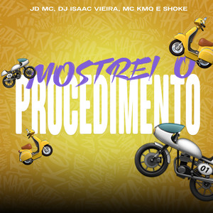 Mostrei O Procedimento (Explicit)
