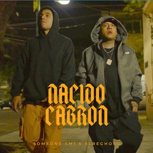 Nacido Cabron (Explicit)