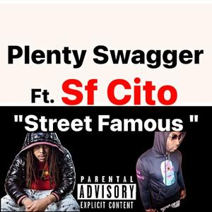 Street Famous (feat. Sf Cito) (Explicit)