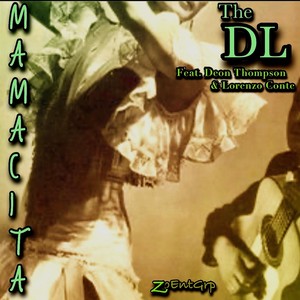 Mamacita (feat. Deon Thompson & Lorenzo Conte)