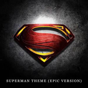 Superman Theme (Epic Version)
