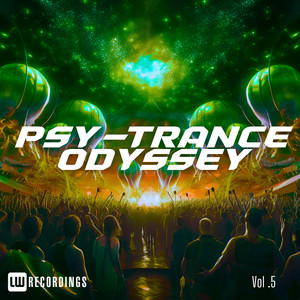 Psy-Trance Odyssey, Vol. 05