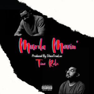 Murda Movin' (feat. StavoTrueLuv) (Explicit)