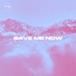 Save Me Now