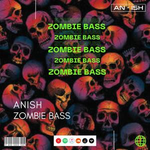 ZOMBIE BASS