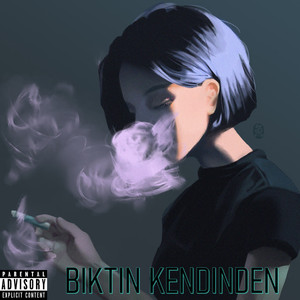 Bıktın Kendinden (Explicit)
