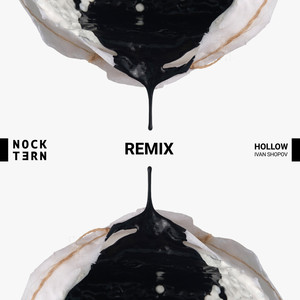 Hollow (Ivan Shopov Remix)
