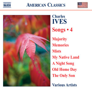 Ives, C.: Songs, Vol. 4