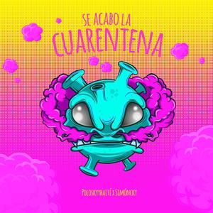 Se acabo la cuarentena(X Simoncky - Djshore & Urbansmai2)