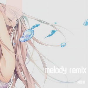 melody remix