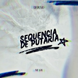 SEQUÊNCIA DE PUTARIA (Explicit)