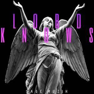Lord Knows