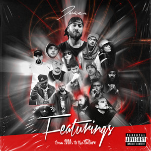 Featurings (From 2010's to the future) [Explicit]