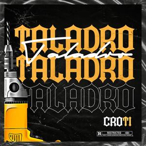 El Taladro (Explicit)