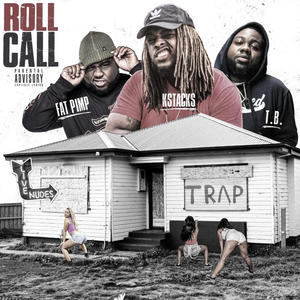 Roll Call (feat. Kstacks& FatPimp) [Explicit]